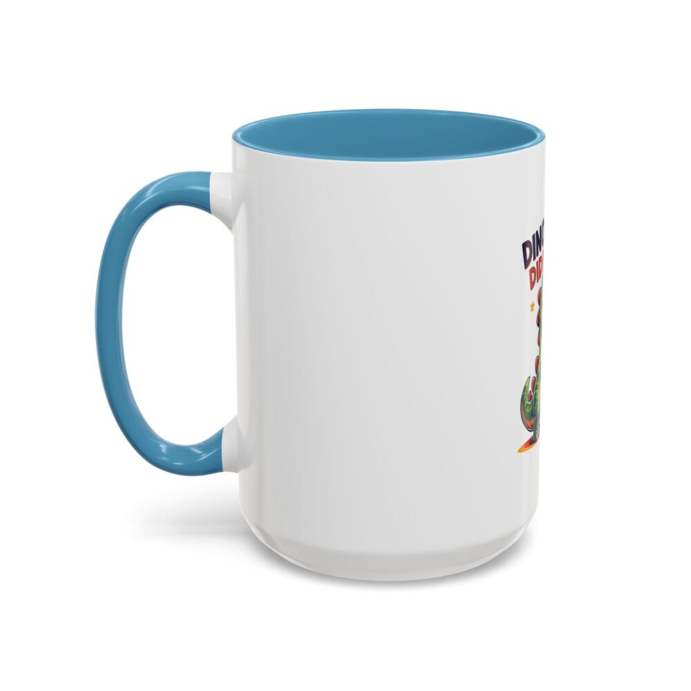 Dinosaurs Didn't Read, and Now They are Extinct - Coffee Mug - Image 39