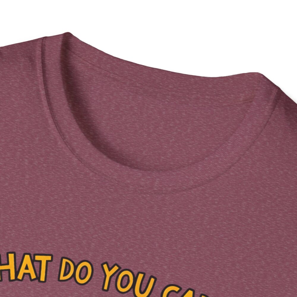 What Do You Call a Teacher Who is Happy on Monday? -  Unisex Soft Style T-Shirt - Image 39