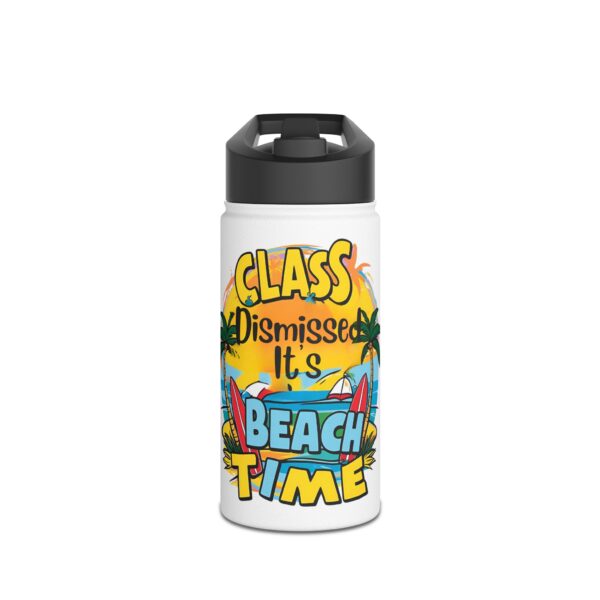 Class Dismissed It's Beach Time - Stainless Steel Water Bottle