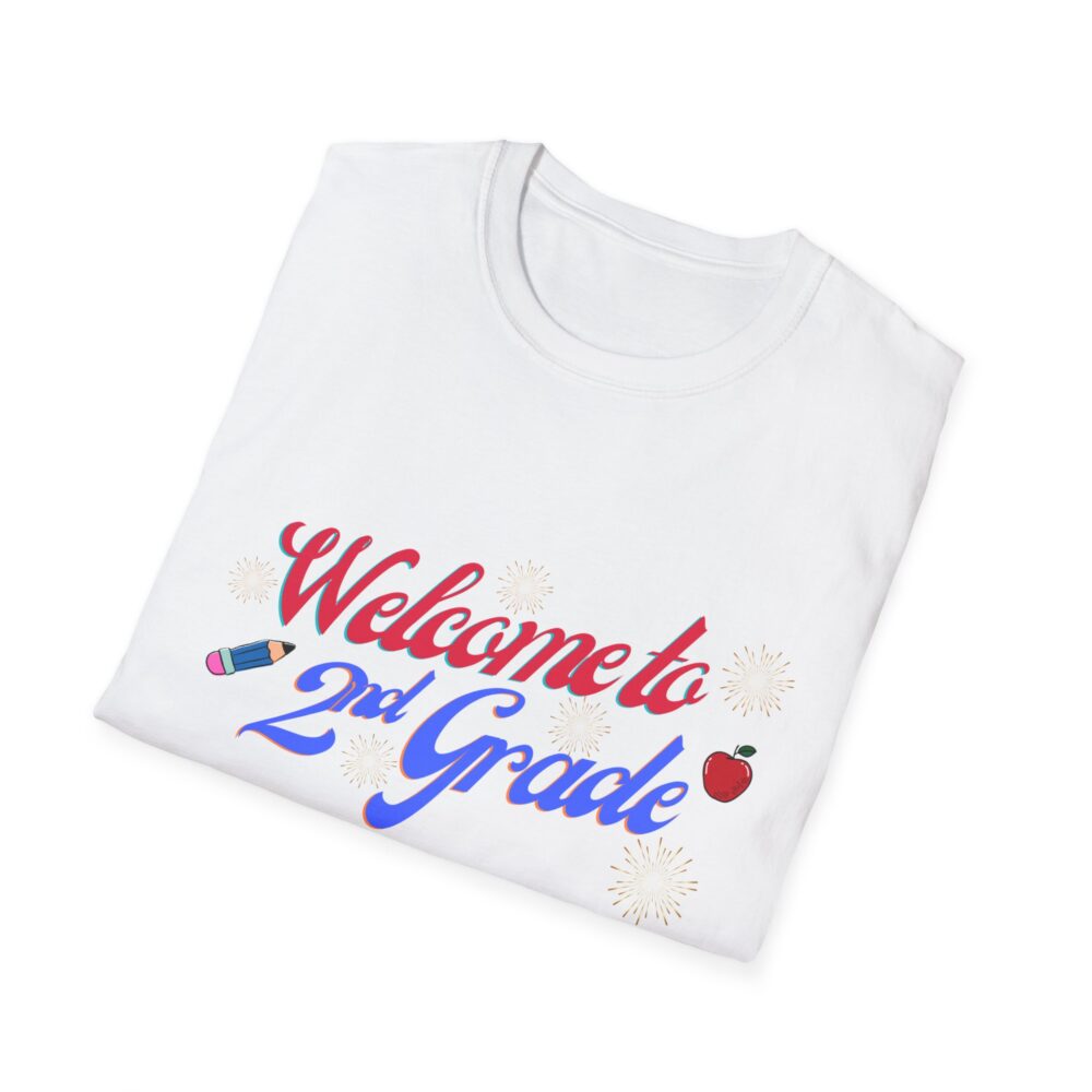 Welcome to 2nd Grade - Unisex Soft style T-Shirt - Image 4