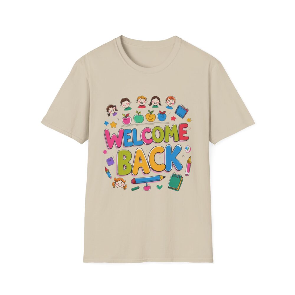 Welcome Back - Unisex Soft style T-Shirt - Image 9
