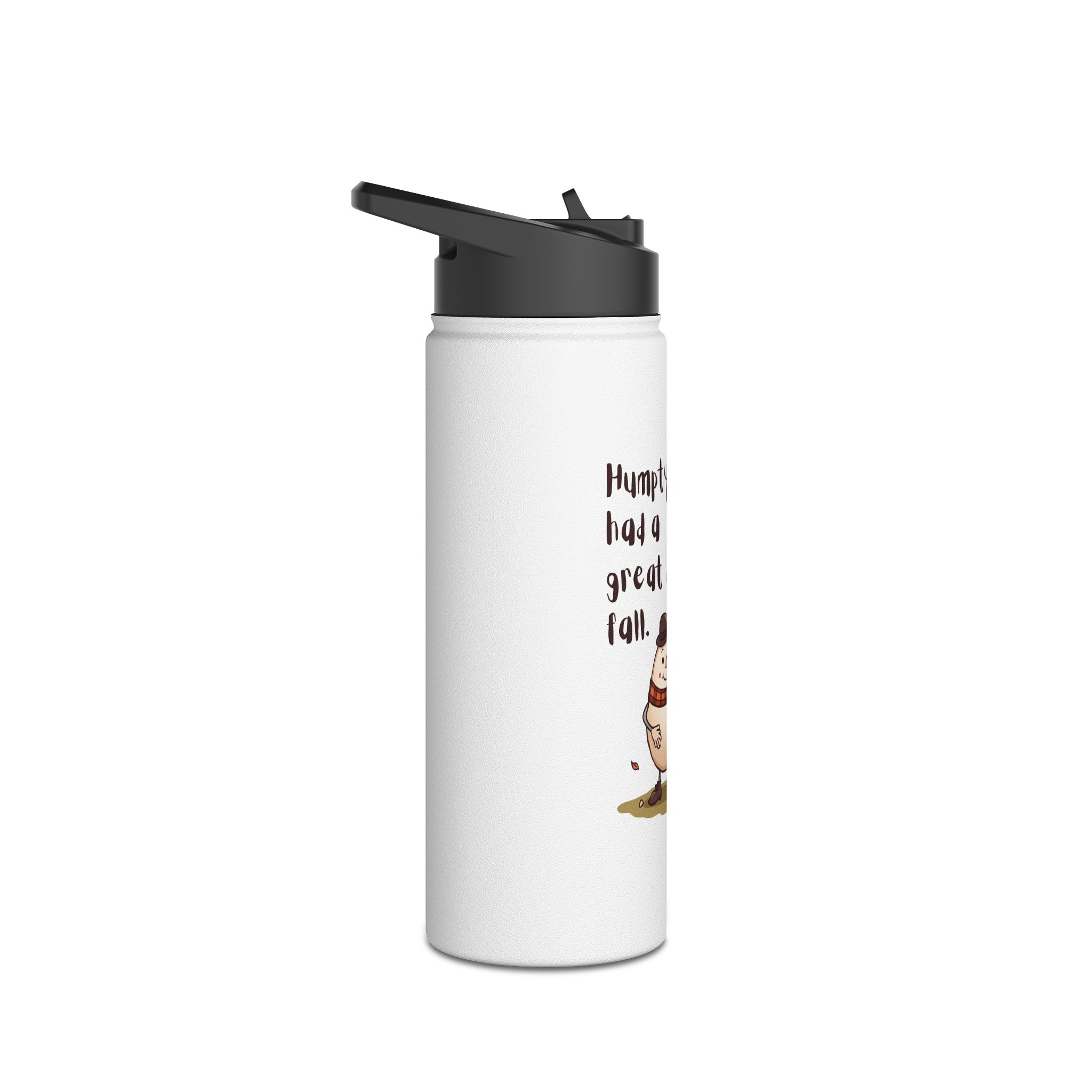 Humpty had a great Fall-Stainless Steel Water Bottle - Image 7