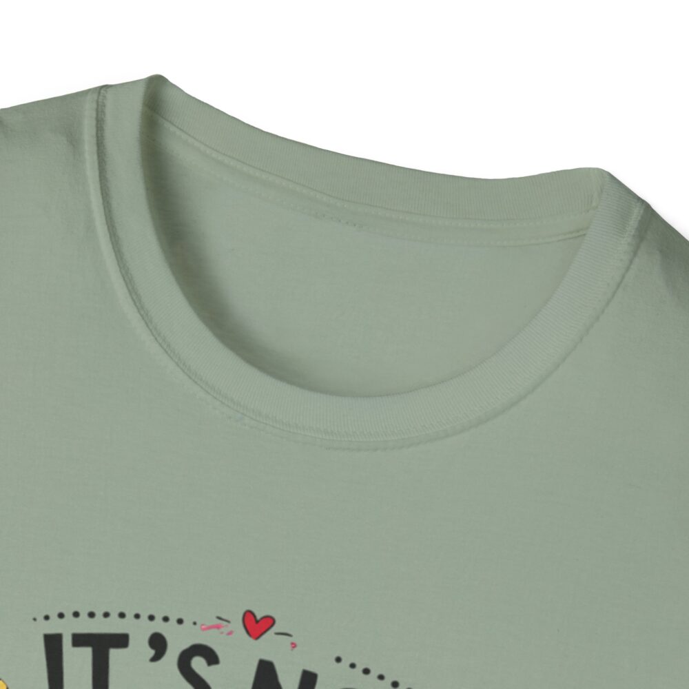 It's Not Hoarding If It's School Supplies... - Unisex Soft Style T-Shirt - Image 19