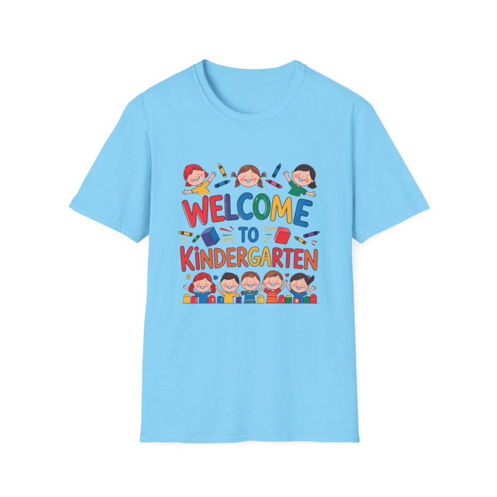 Welcome to Kindergarten - Unisex Soft style T-Shirt - Image 25