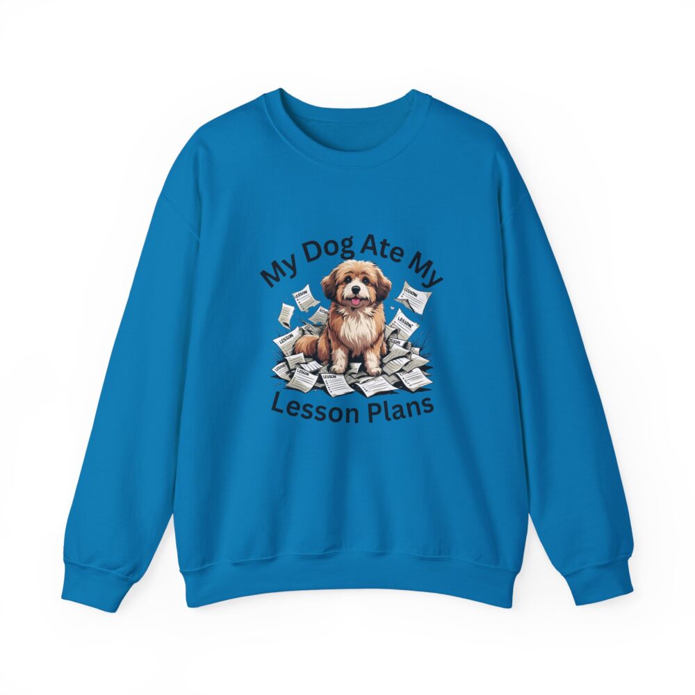 My Dog Ate My Lesson Plans -  Crewneck Sweatshirt - Image 37
