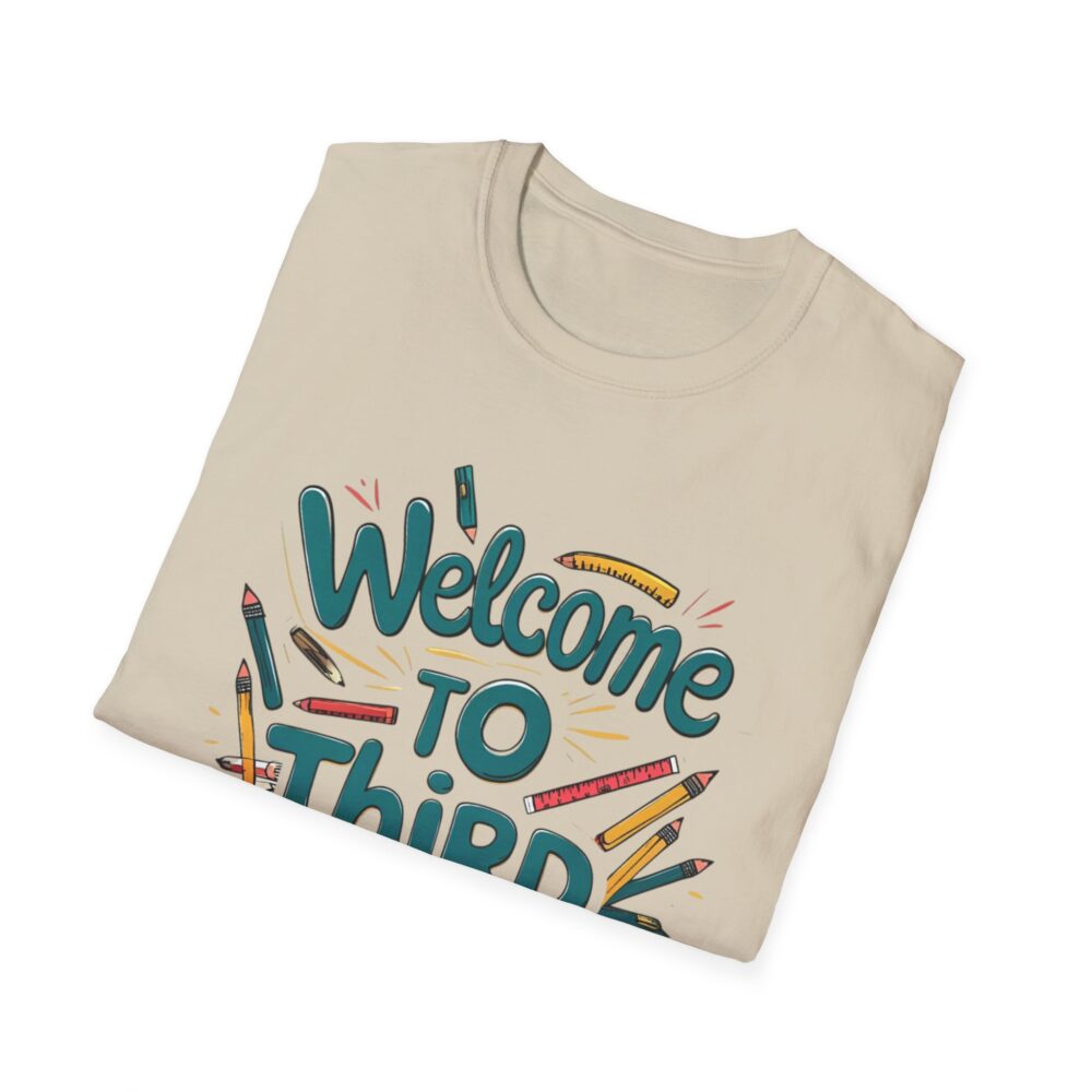 Welcome to Third Grade - Unisex Soft style T-Shirt - Image 12