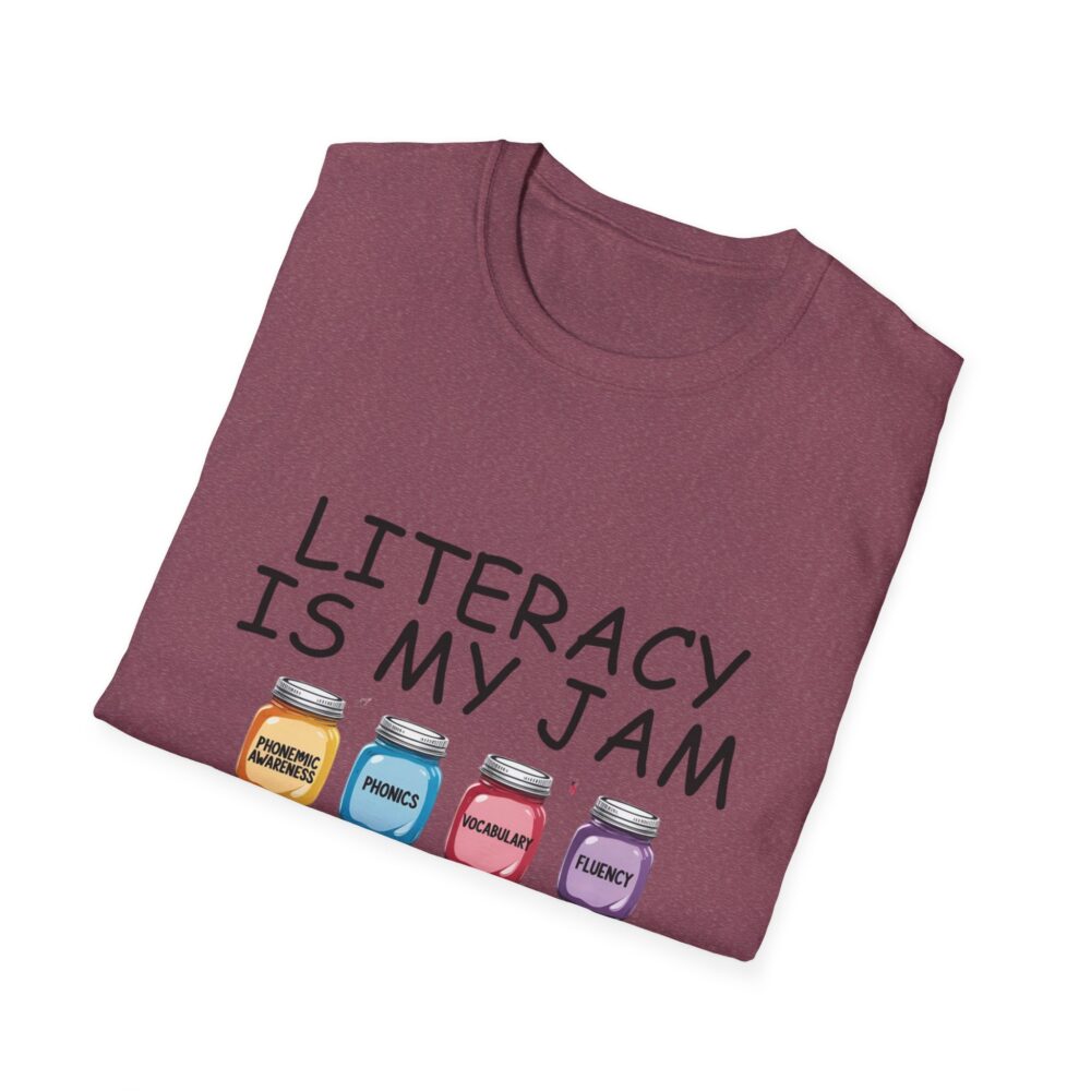 Literacy is My Jam - Unisex Soft Style T-Shirt - Image 64