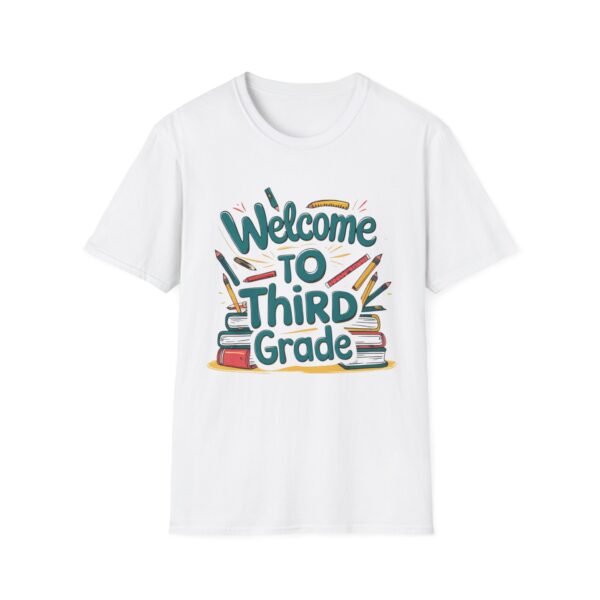 Welcome to Third Grade - Unisex Soft style T-Shirt