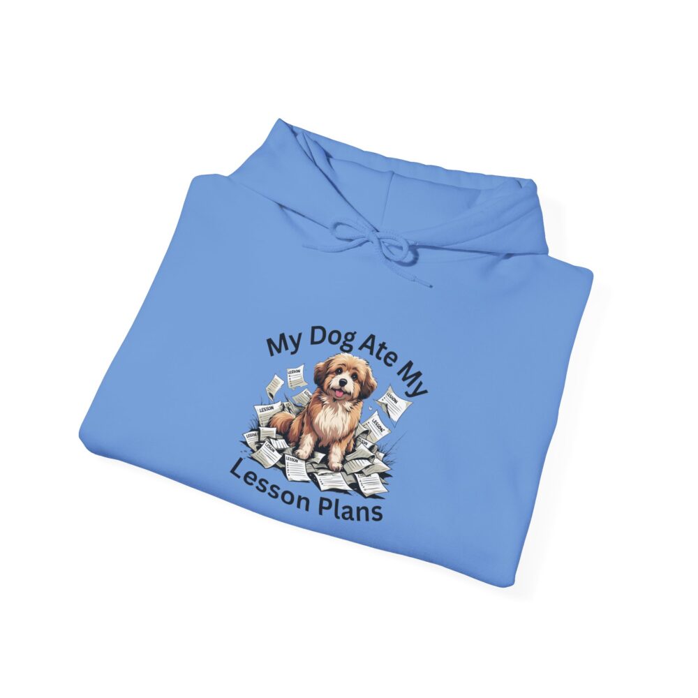 My Dog Ate My Lesson Plans - Unisex Hoodie - Image 28