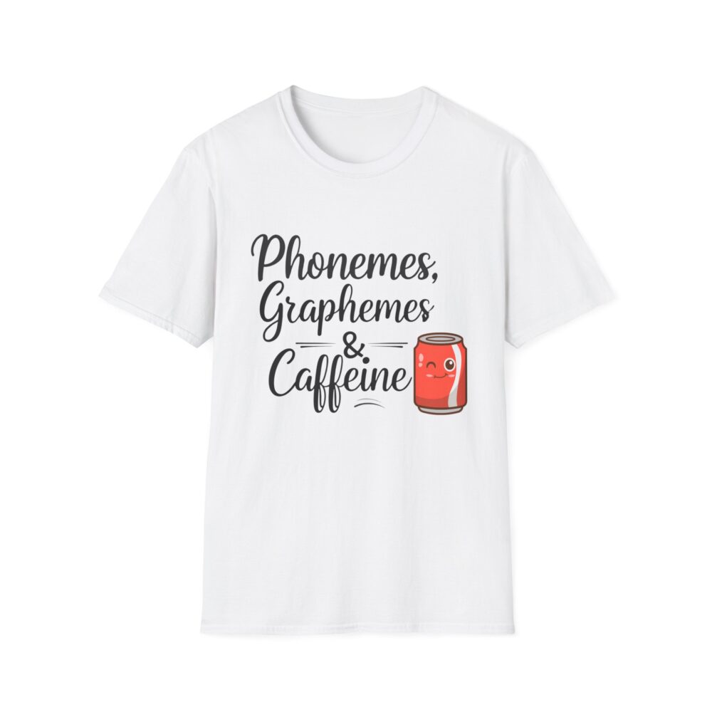 Phoneme, Grapheme, & Caffeine (Soda) - Unisex Soft style T-Shirt