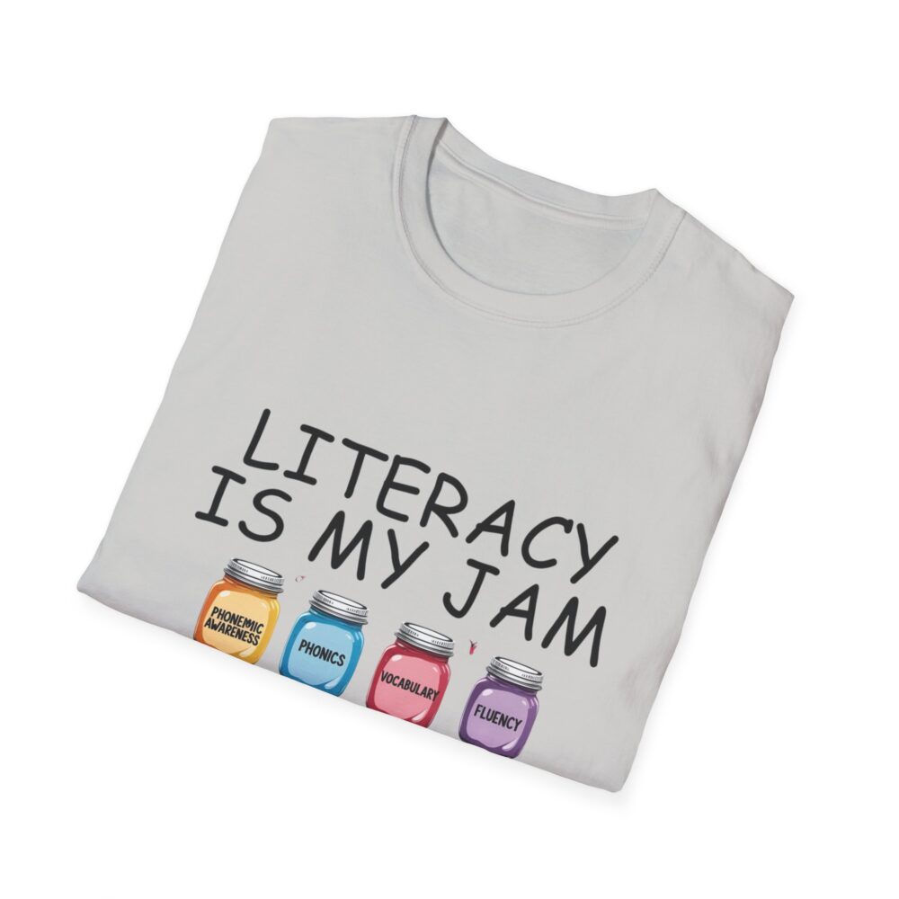 Literacy is My Jam - Unisex Soft Style T-Shirt - Image 12
