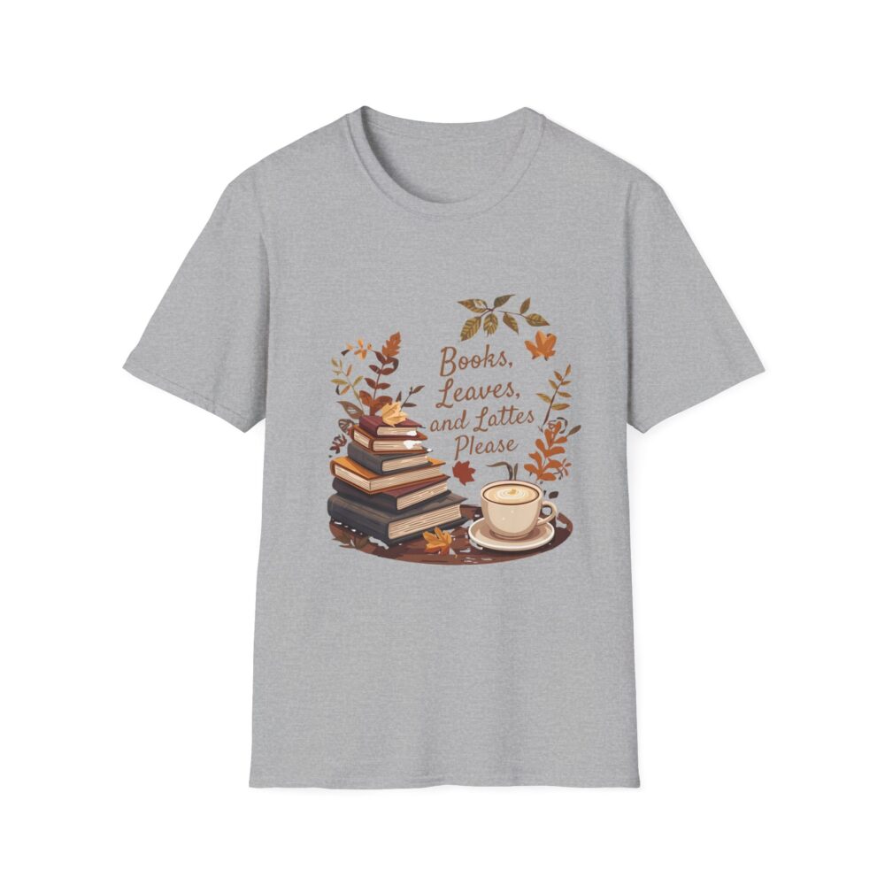 Books, Leaves, and Lattes Please-Unisex Soft style T-Shirt - Image 9