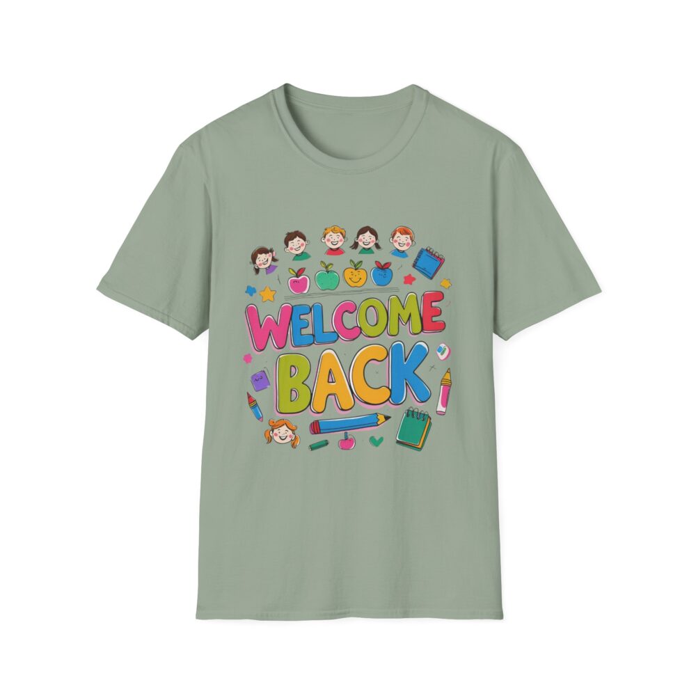 Welcome Back - Unisex Soft style T-Shirt - Image 17