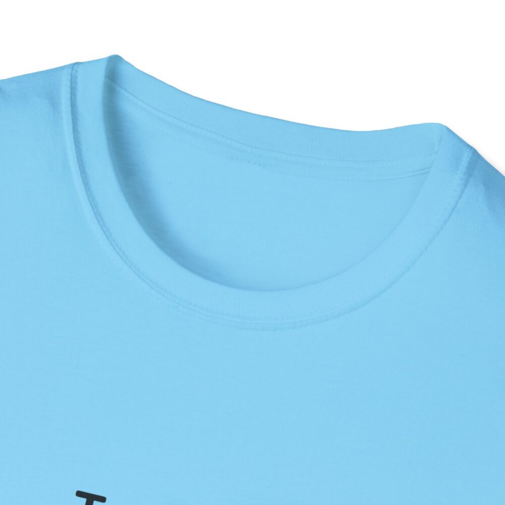 Teaching The Profession That Creates All Others-Unisex Soft style T-Shirt - Image 35