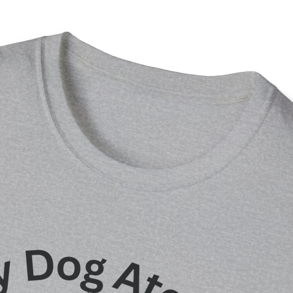 My Dog Ate My Lesson Plans - Unisex Soft style T-Shirt - Image 11