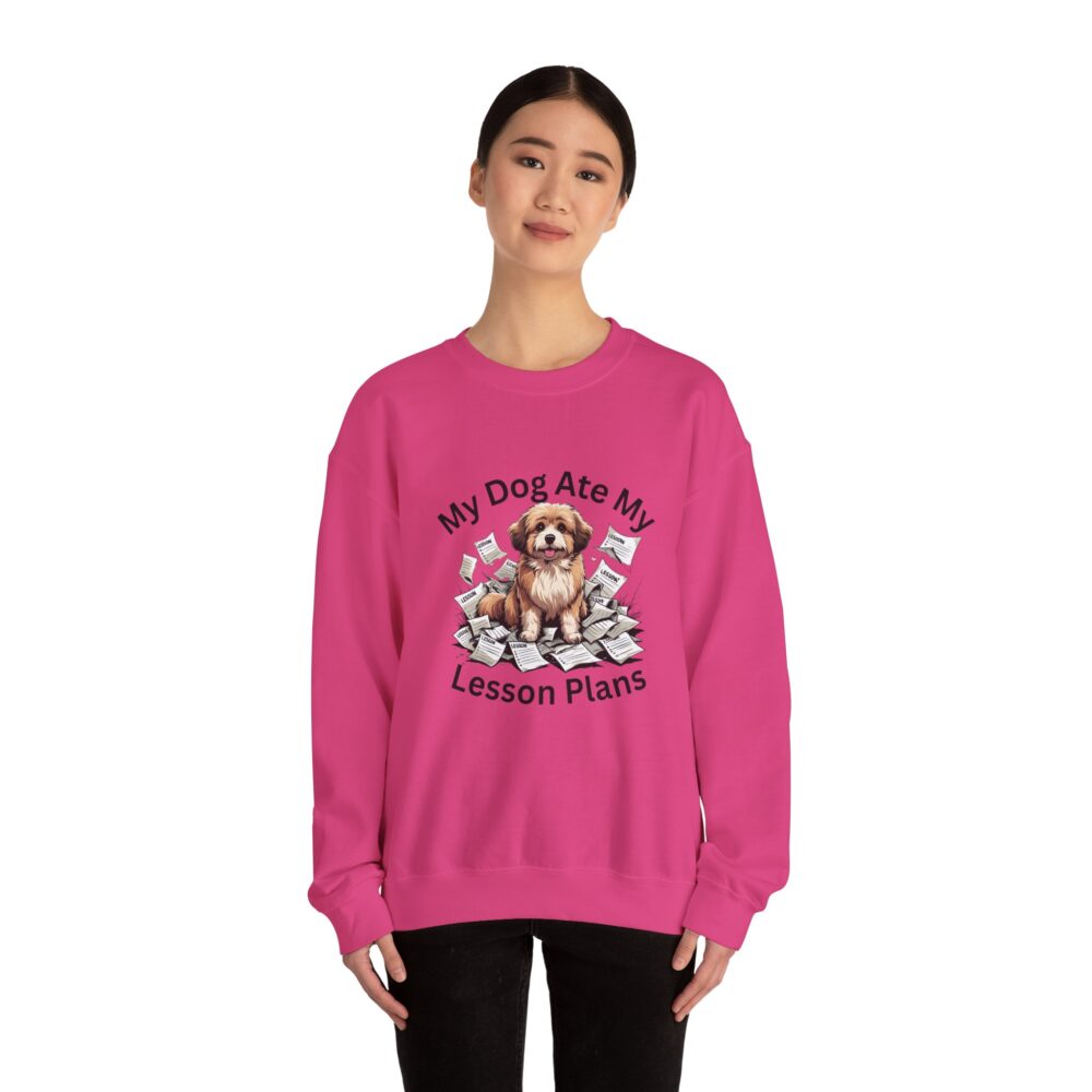 My Dog Ate My Lesson Plans -  Crewneck Sweatshirt - Image 48