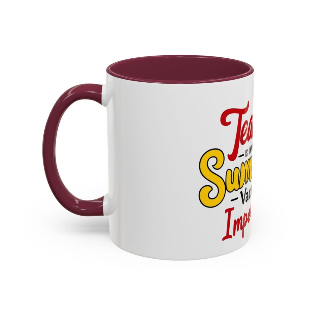 Teaching is Important But Summer Vacation is Importanter - Colorful Mugs - Image 16