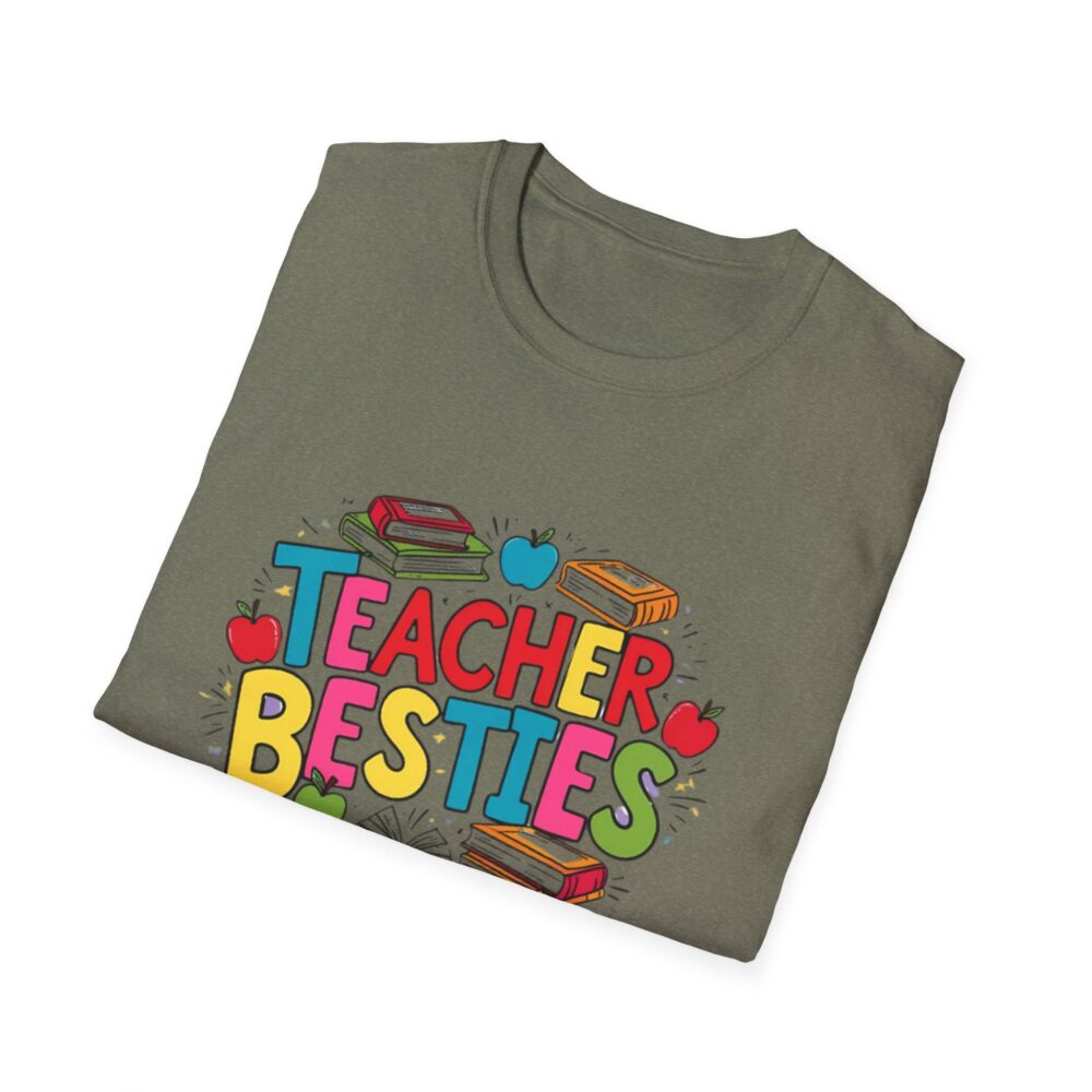 Teacher Besties - Unisex Soft style T-Shirt - Image 16