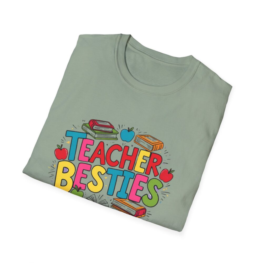 Teacher Besties - Unisex Soft style T-Shirt - Image 20