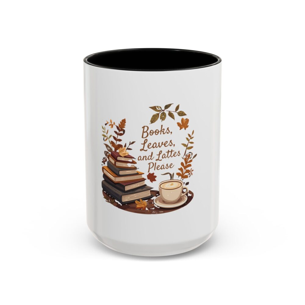 Books, Leaves, and Lattes Please - Coffee Mug - Image 17