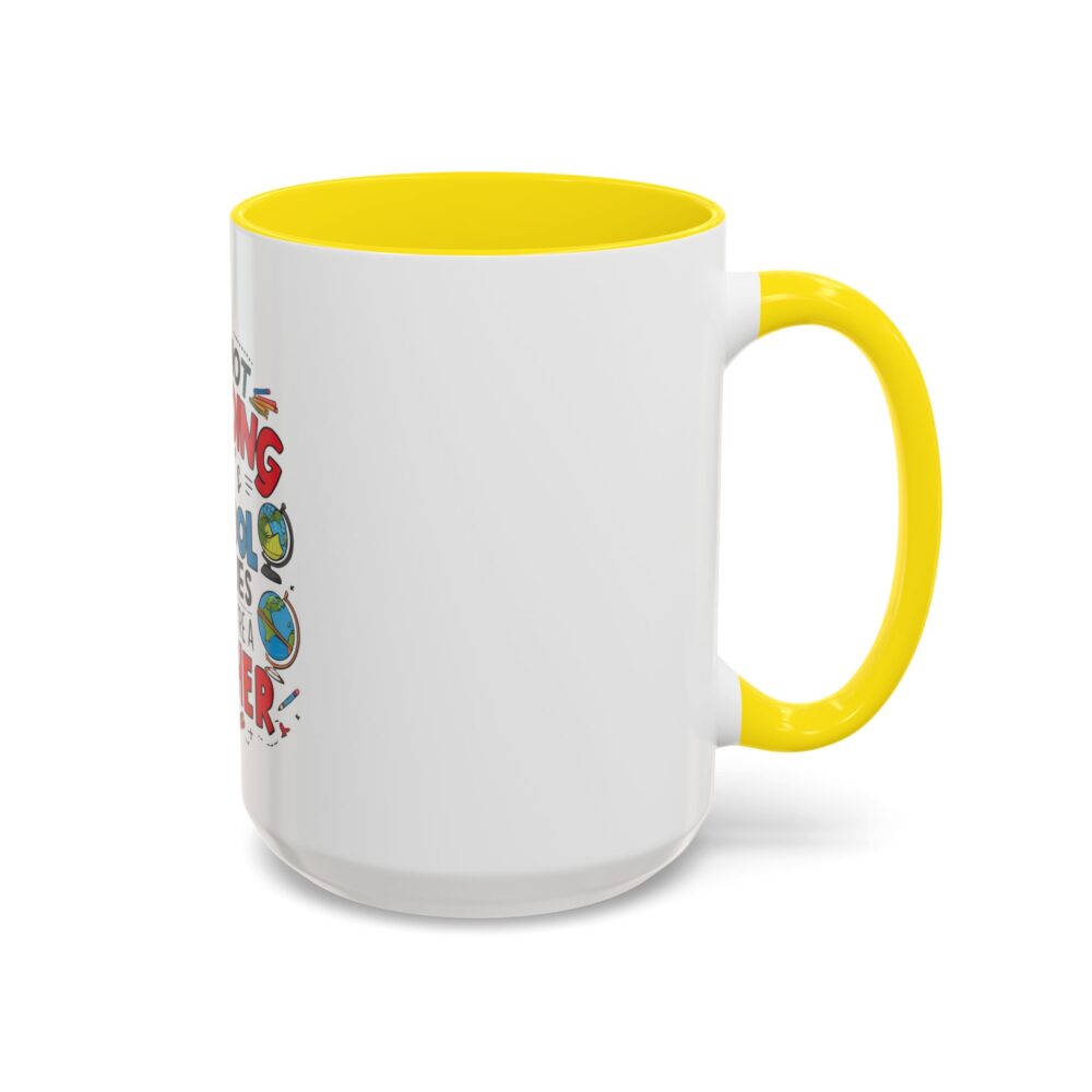 It's Not Hoarding If It's School Supplies and You're a ...-Coffee Mug (11, 15oz) - Image 62