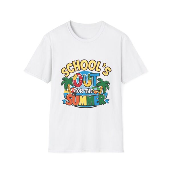 School's Out for the Summer -Unisex Soft Style T-Shirt