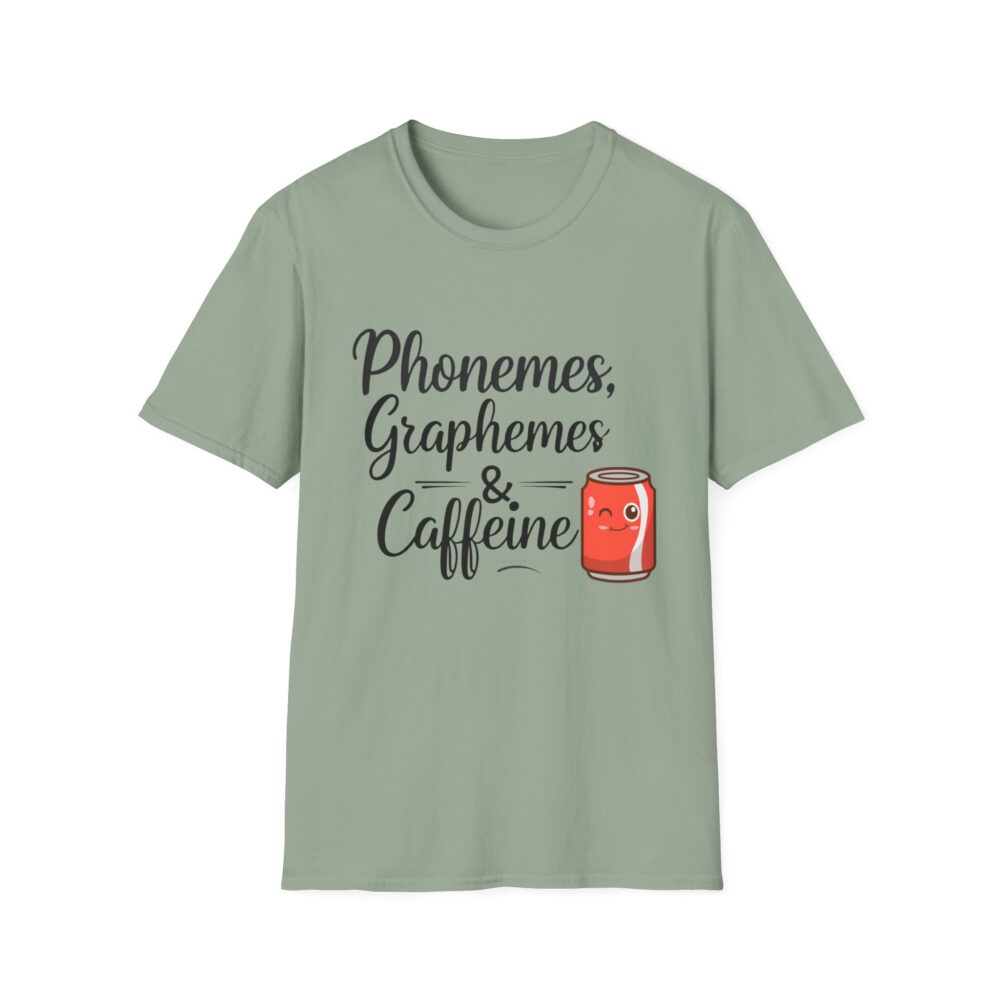 Phoneme, Grapheme, & Caffeine (Soda) - Unisex Soft style T-Shirt - Image 21