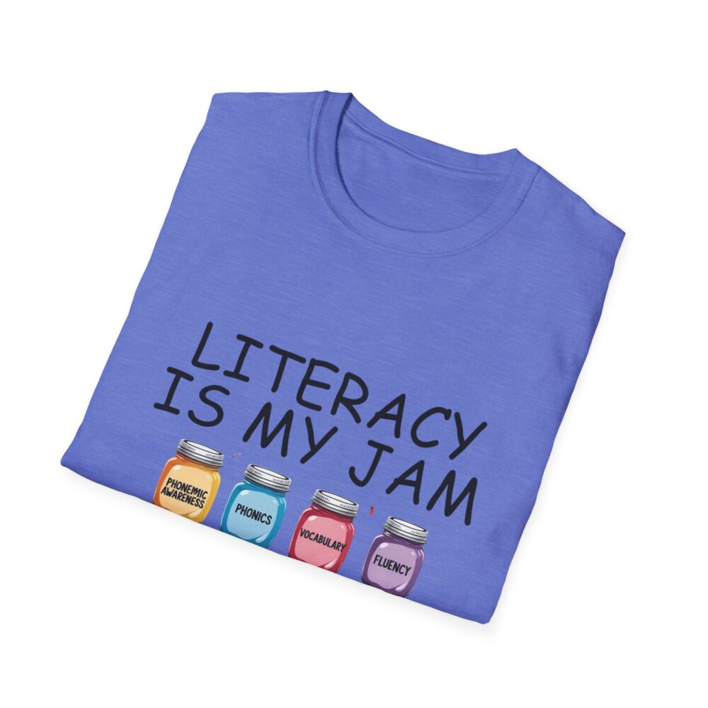 Literacy is My Jam - Unisex Soft Style T-Shirt - Image 48
