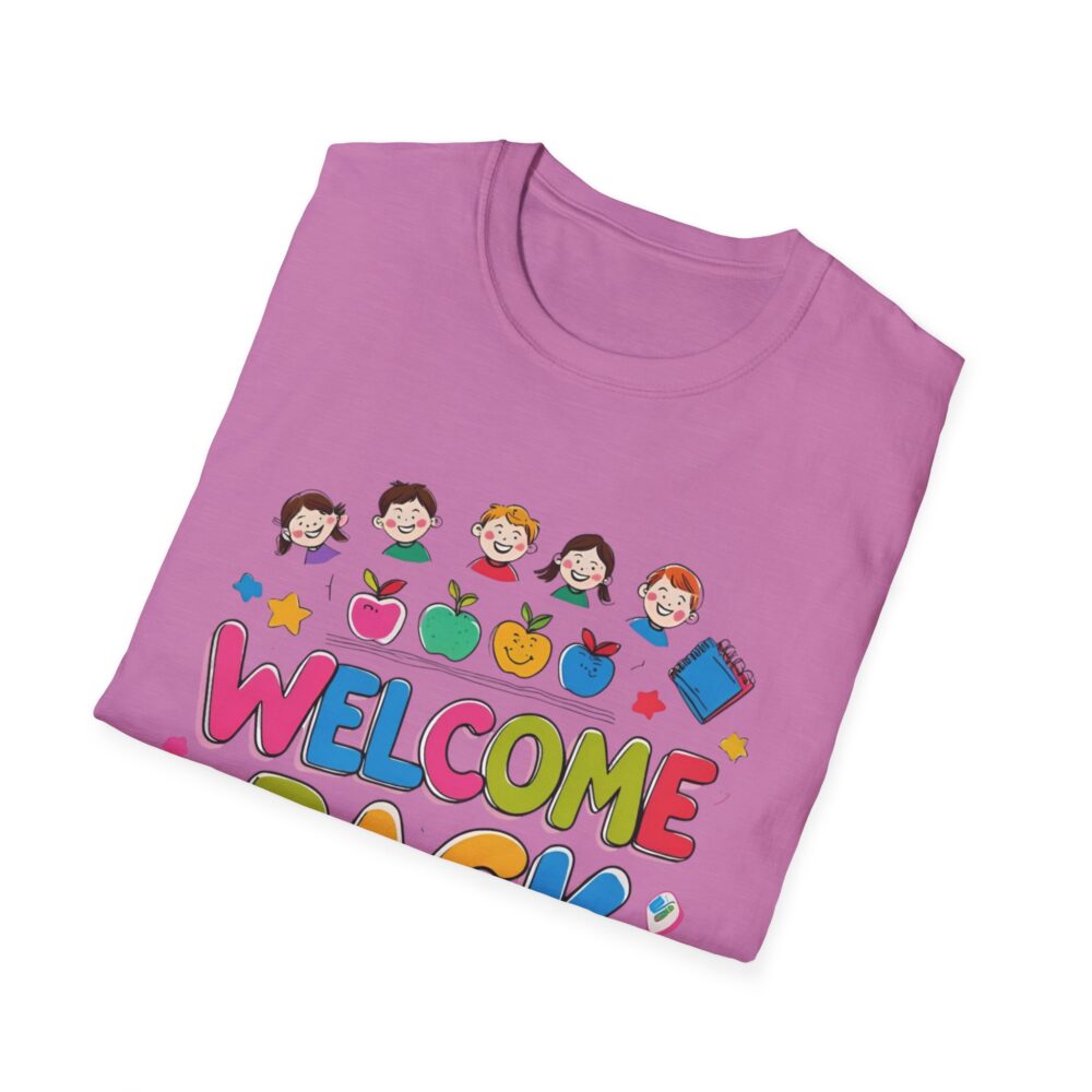 Welcome Back - Unisex Soft style T-Shirt - Image 48