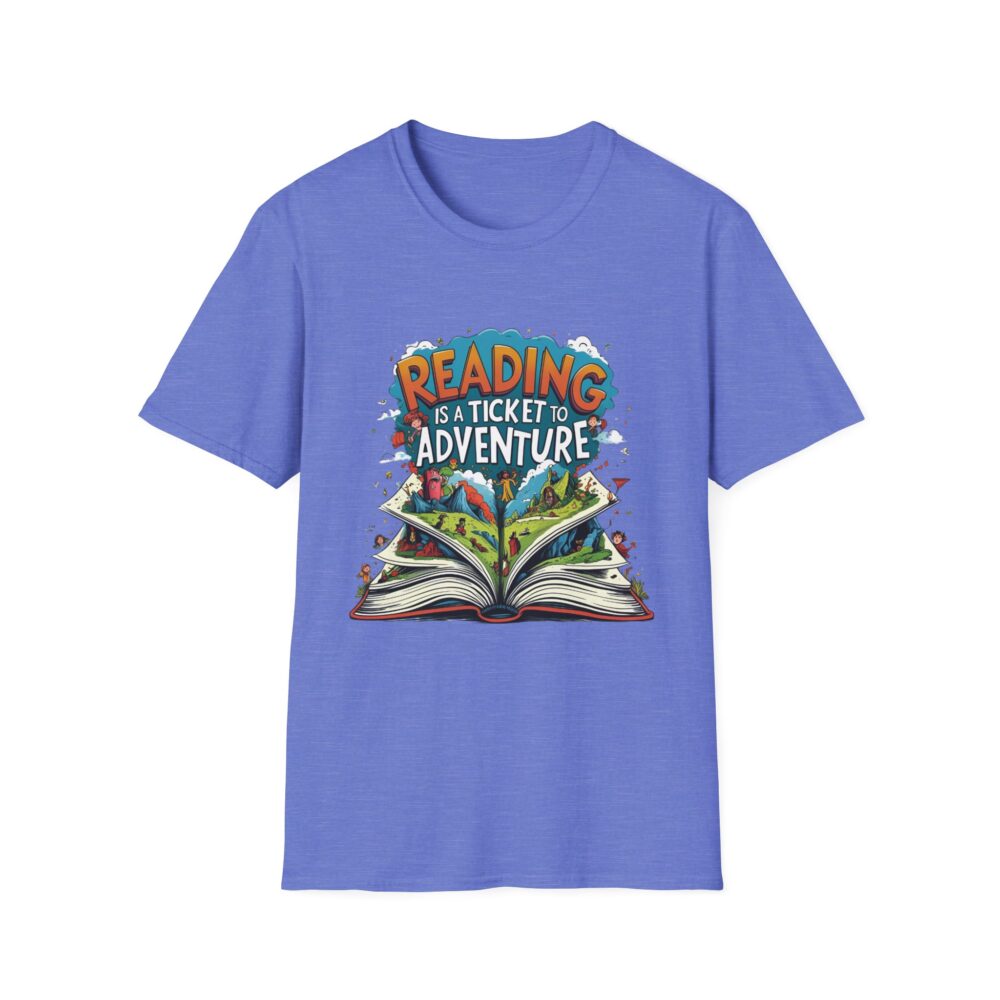 Reading is a Ticket to Adventure - Unisex Soft Style T-Shirt - Image 41