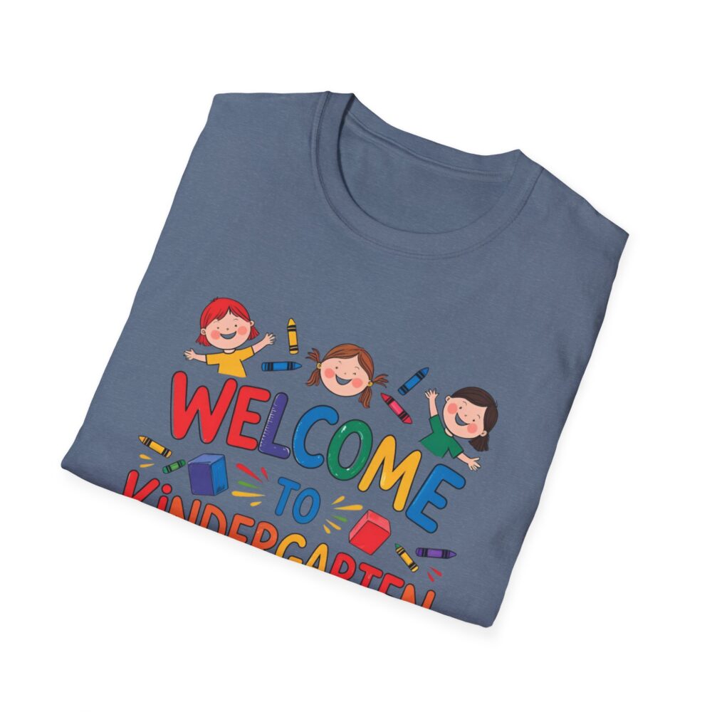 Welcome to Kindergarten - Unisex Soft style T-Shirt - Image 40