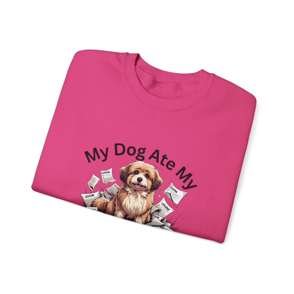 My Dog Ate My Lesson Plans -  Crewneck Sweatshirt - Image 47
