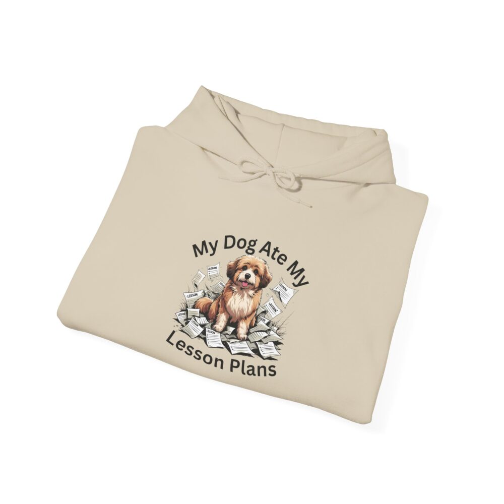 My Dog Ate My Lesson Plans - Unisex Hoodie - Image 8