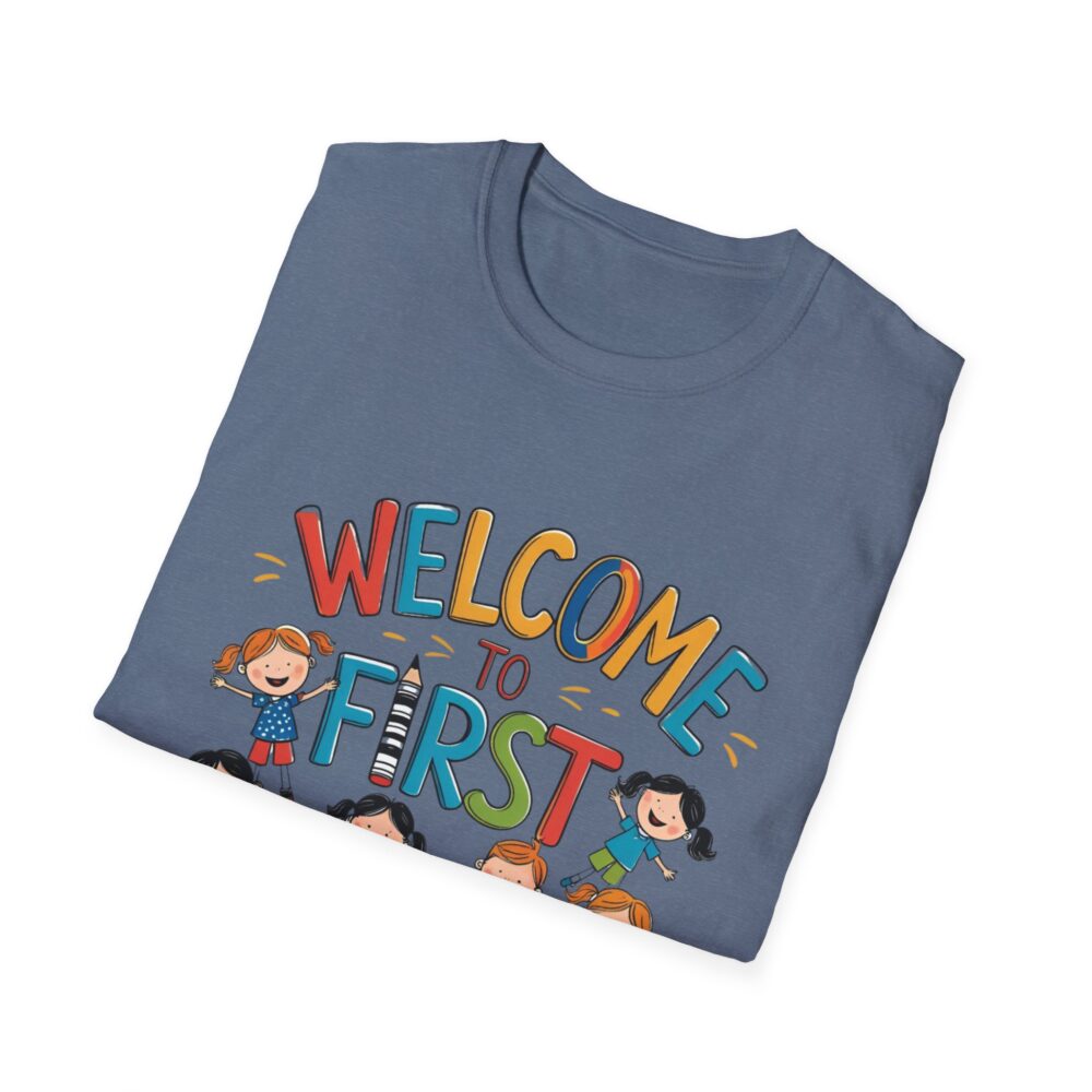 Welcome to First Grade - Unisex Soft style T-Shirt - Image 40