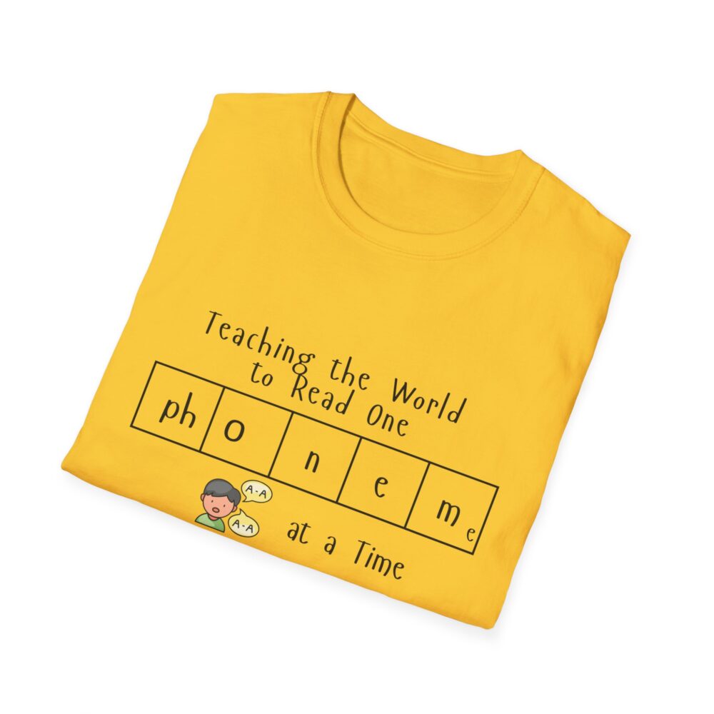 Teaching the World to Read One "Phoneme" at a Time - Unisex Soft style T-Shirt - Image 16