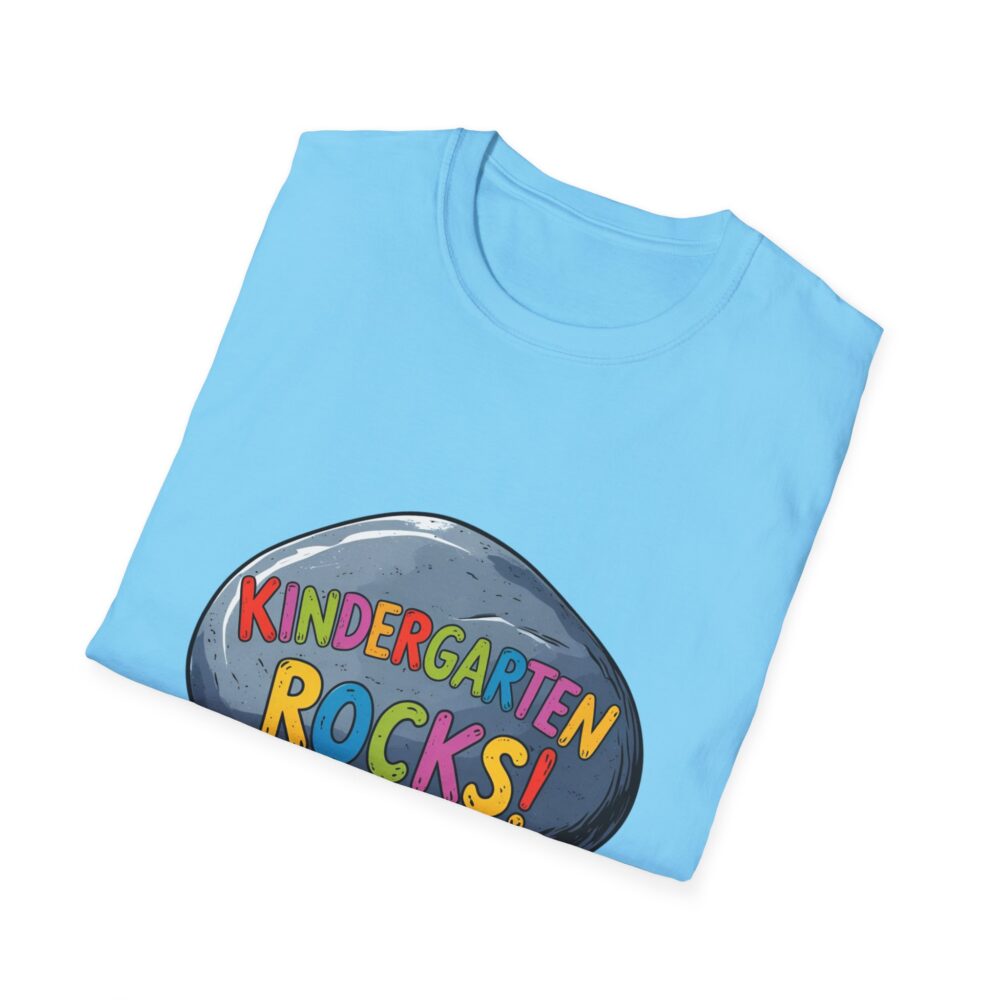 Kindergarten Rocks - Unisex Soft style T-Shirt - Image 28