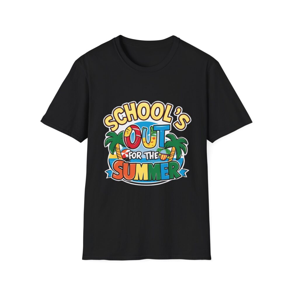 School's Out for the Summer -Unisex Soft Style T-Shirt - Image 5