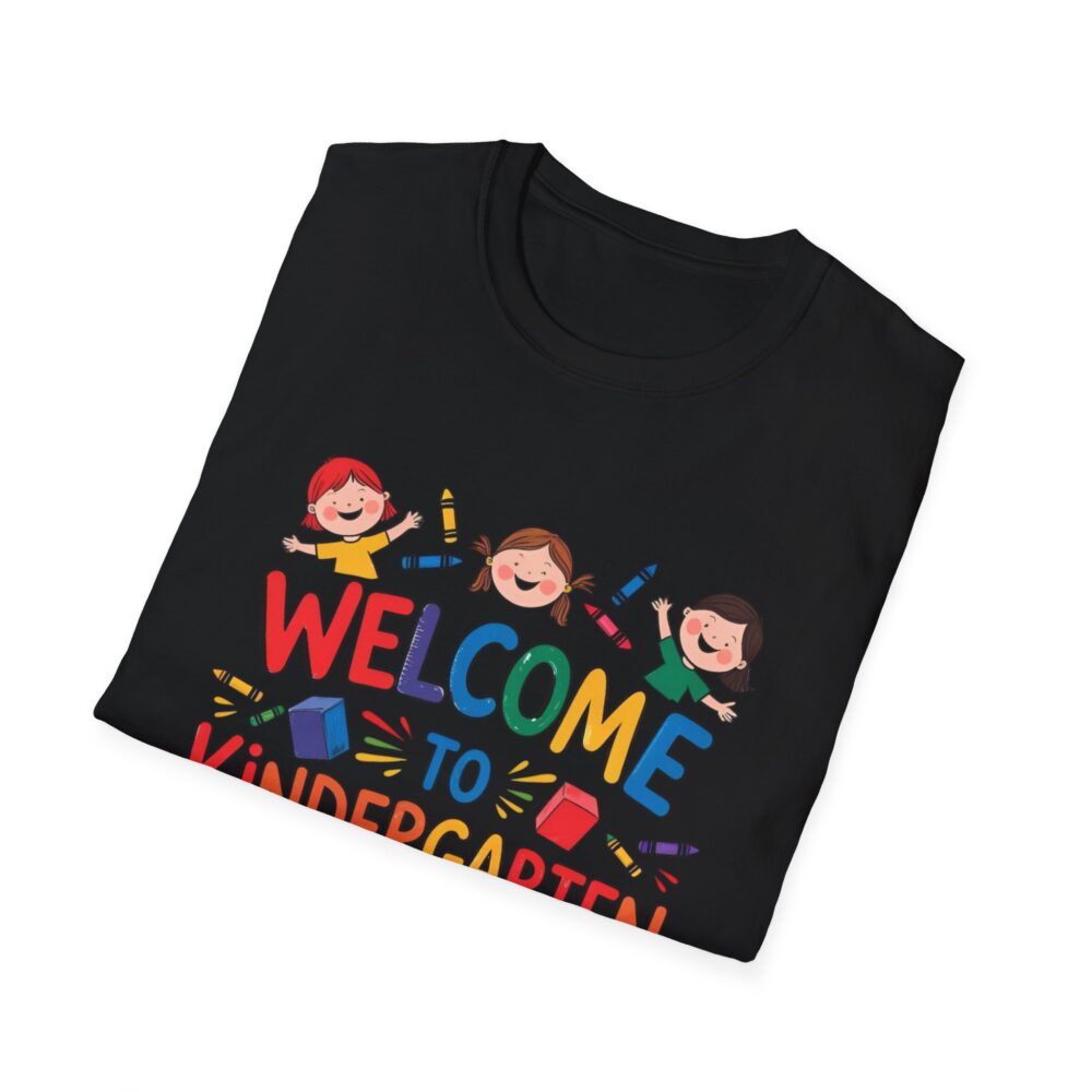 Welcome to Kindergarten - Unisex Soft style T-Shirt - Image 8