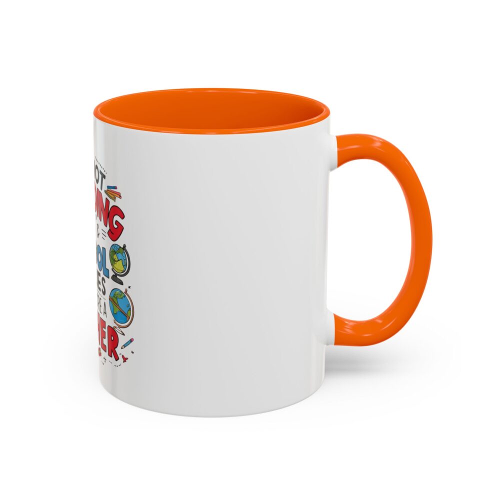 It's Not Hoarding If It's School Supplies and You're a ...-Coffee Mug (11, 15oz) - Image 42