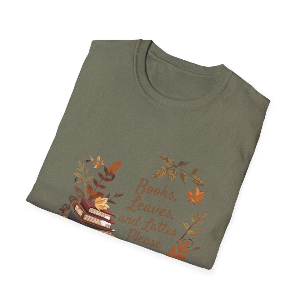 Books, Leaves, and Lattes Please-Unisex Soft style T-Shirt - Image 20