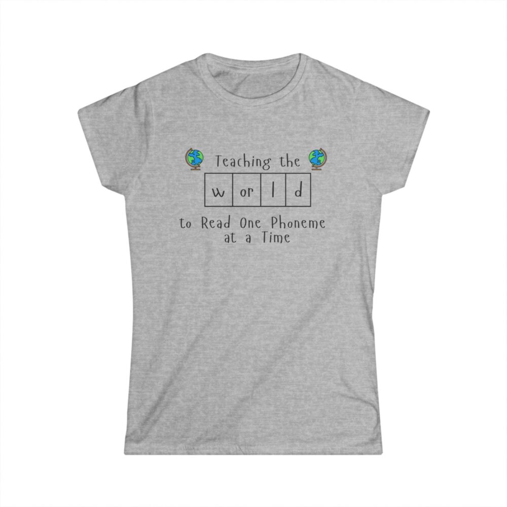 Teaching the "World" to Read One Phoneme at a Time - Women's Soft style t-shirt - Image 4