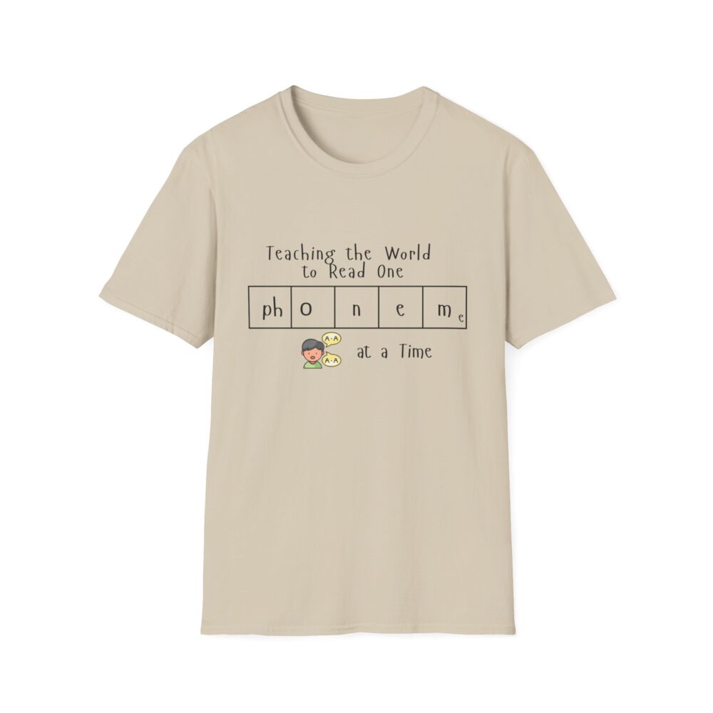 Teaching the World to Read One "Phoneme" at a Time - Unisex Soft style T-Shirt - Image 5