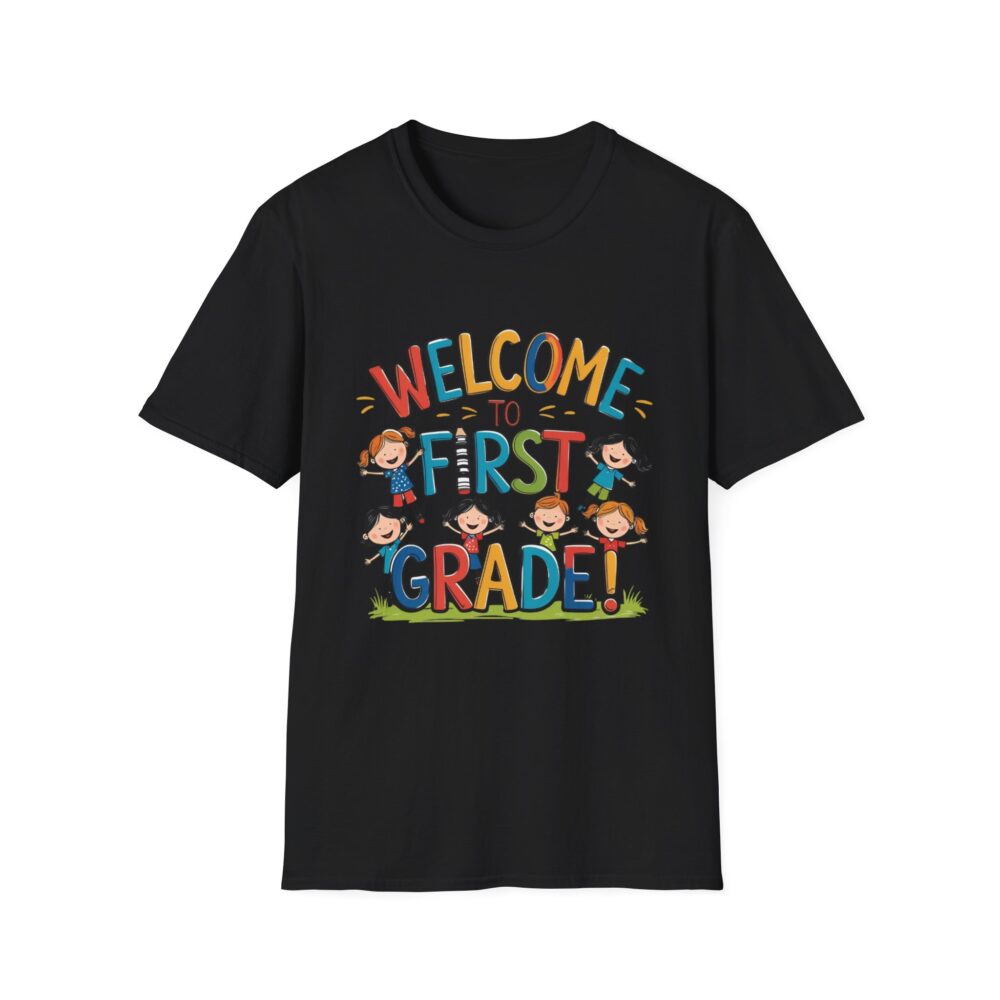Welcome to First Grade - Unisex Soft style T-Shirt - Image 5
