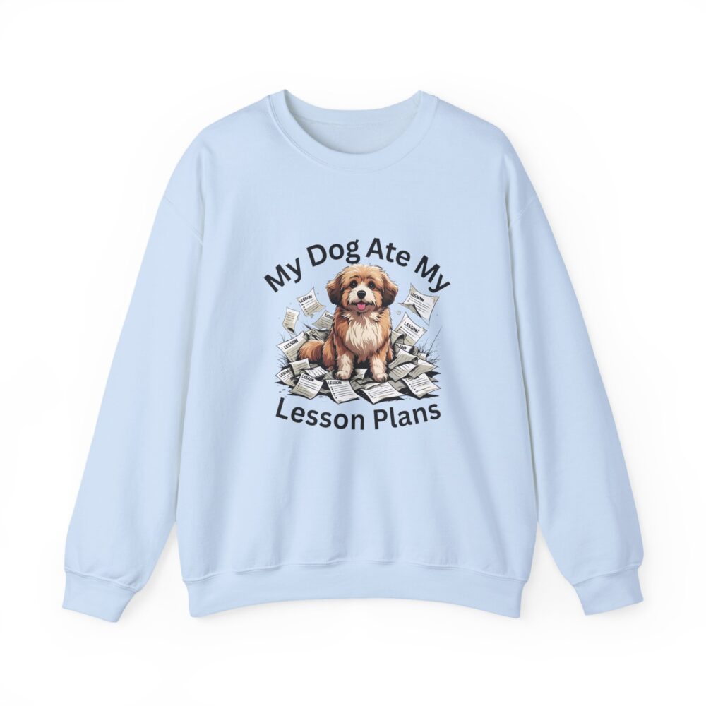My Dog Ate My Lesson Plans -  Crewneck Sweatshirt - Image 25