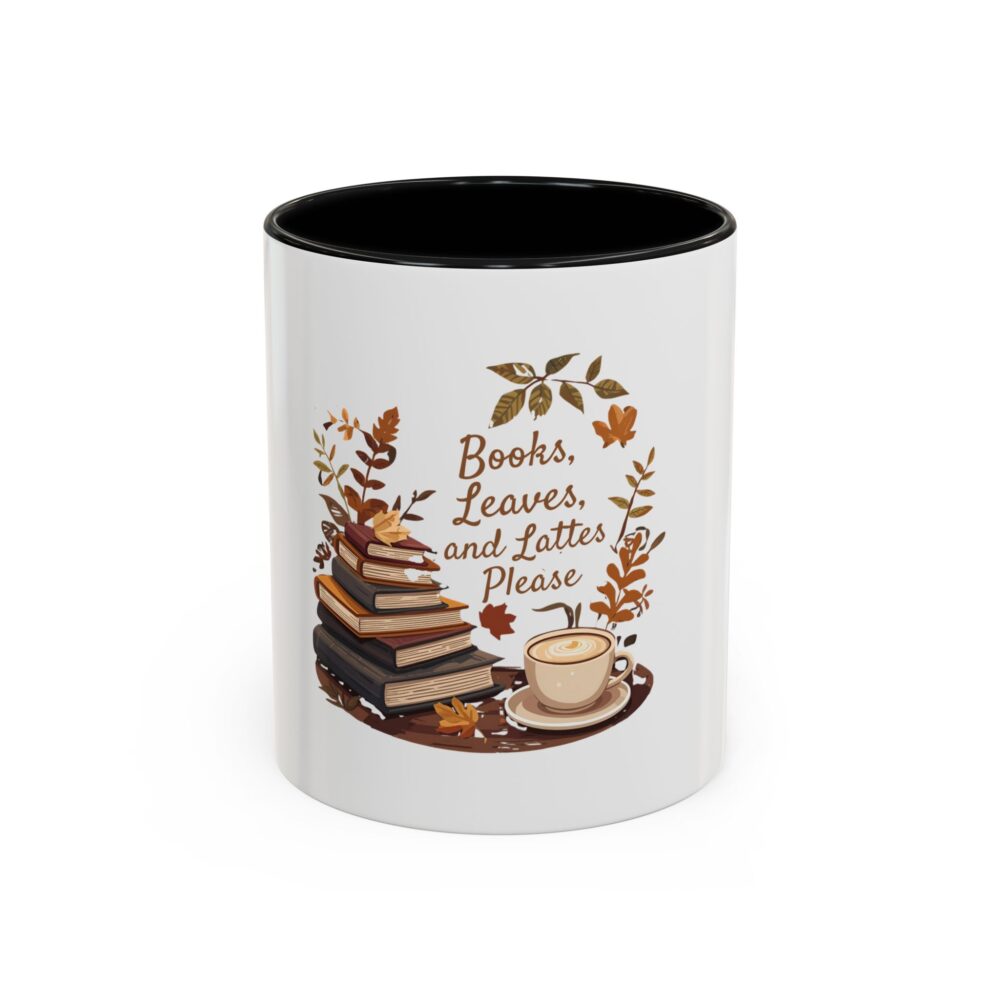 Books, Leaves, and Lattes Please - Coffee Mug