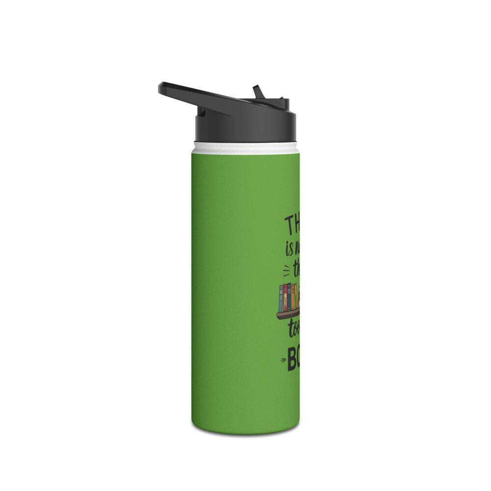 There is no such thing as too many books (green) - Stainless Steel Water Bottle - Image 7
