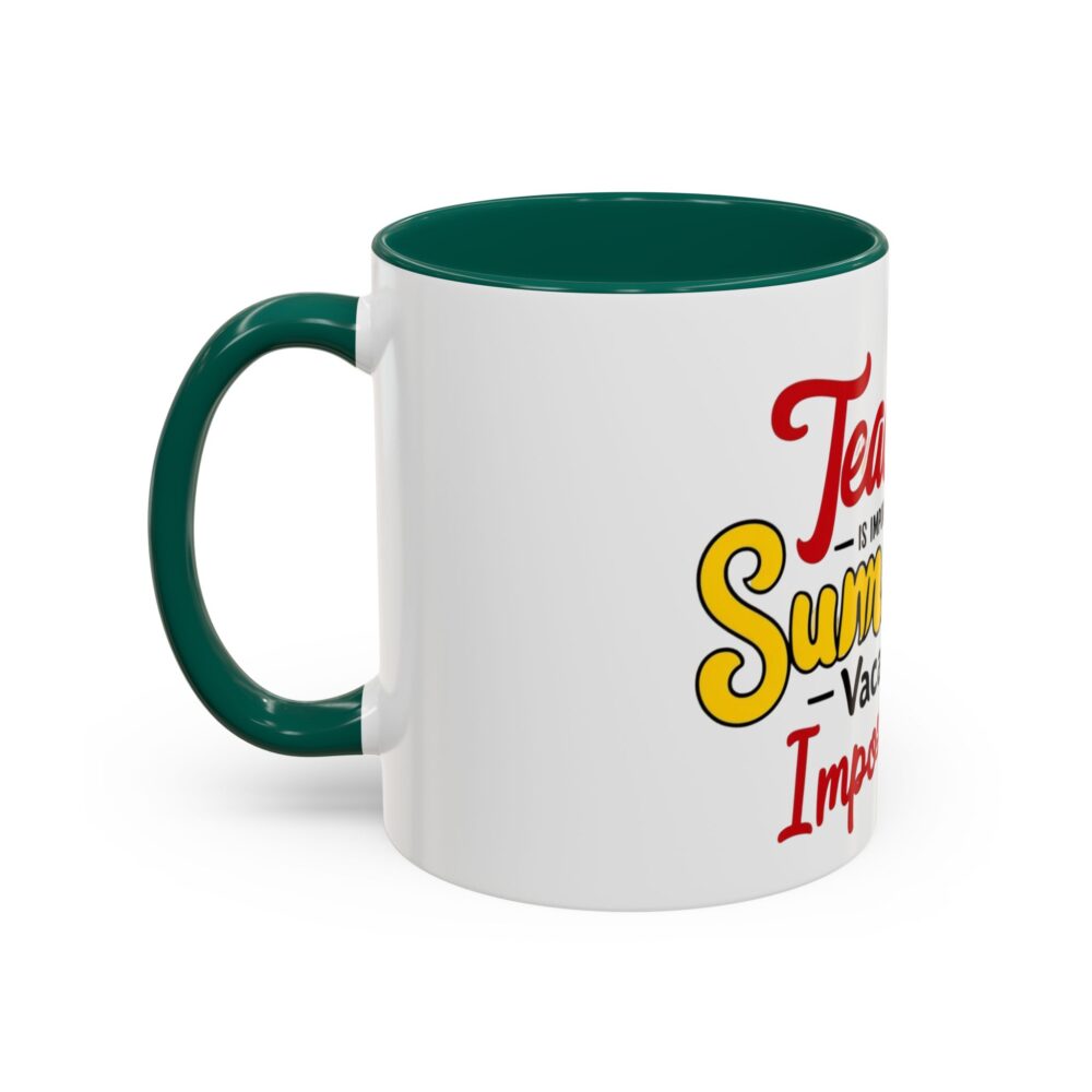 Teaching is Important But Summer Vacation is Importanter - Colorful Mugs - Image 12