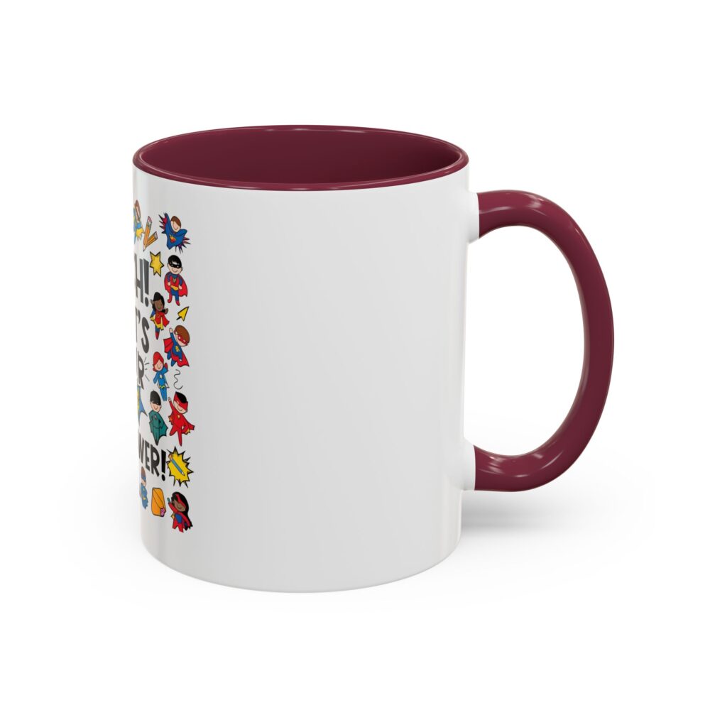 I Teach! What's Your Superpower! - Colorful Mugs (11oz, 15oz) - Image 14
