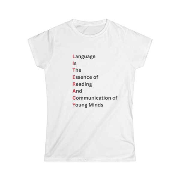 LITERACY - Women's Soft style t-shirt