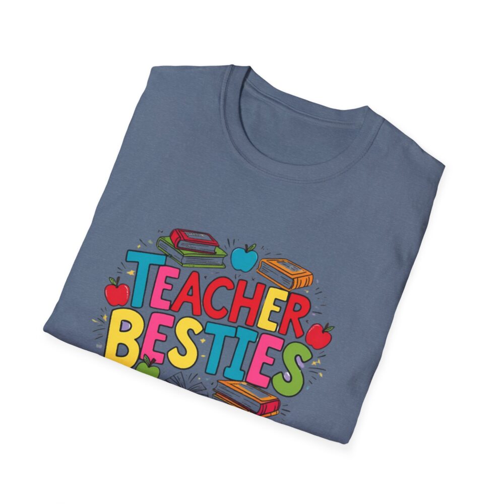 Teacher Besties - Unisex Soft style T-Shirt - Image 44